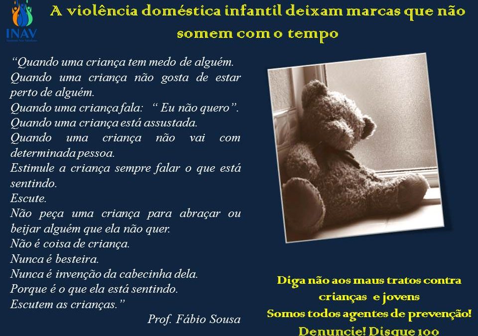 + Amor, violência não. Campanha contra o abuso e violência infantil.